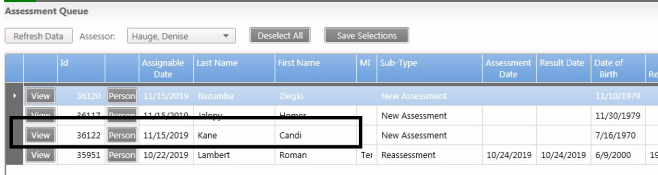 The person shows in the assessment queue list after the search is performed and the barber pole briefly displays.