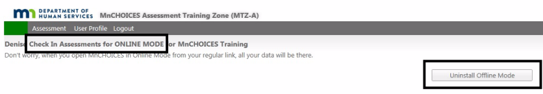 Assessment stating check in assessment in online mode and showing the uninstall offline mode button