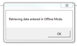 notification box stating retrieving data entered in offline mode