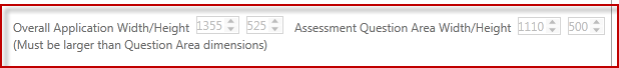 MnCHOICES Screenshot: Overall Application Width/Height and Assessment Question Area Width/Height with acompanying number adjustment boxes. 