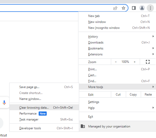 Screenshot showing the vertical ellipsis menu open that has:
- New tab
- New window
- New Incognito window
- History
- Downloads
- Extensions
- Zoom
- Print
- Cast
- Find
- More tools (highlighted in gray with flyout menu that includes save pages as, create shortcut, name window, clear browsing data [highlighted in gray], performance, task manager and developer tools.)
- Edit
- Settings
- Help
- Exit.