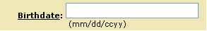 Graphic of the Birthdate field with the example "mm/dd/ccyy" in parenthesis.
