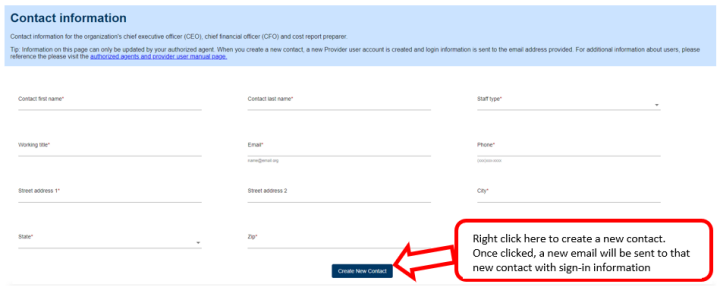 Contact information page for the organization's CEO, CFO and cost report preparer. Shows that once you click the "create new contact" button, that will send an email and create a provider user account