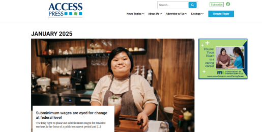Screen shot of the Access Press website. On the right hand column there is a link to information about caring careers that says "Follow Your Heart to a Caring Career" and shows a person in caregiving scrubs conversing with a women who has Down syndrome.